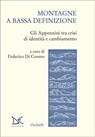 Montagne a bassa definizione - Federico Di Cosmo - 9788855227506