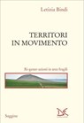 Territori in movimento - Letizia Bindi - 9788855228343