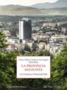 La provincia aggiunta - Chiara Nifosì ; Federico De Angelis ; Paolo Beria - 9788855228787