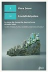 I metalli del potere - Vince Beiser - 9788855233620
