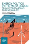 Energy Politics in the Mena Region - Valeria Talbot - 9788855268240