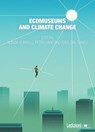 Ecomuseums and Climate Change - Nunzia Borrelli ; Raul Dal Santo ; Peter Davis - 9788855268394
