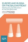 Europe and Russia on the Balkan Front - Giorgio Fruscione - 9788855268936
