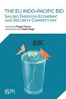 The EU Indo-Pacific Bid - Filippo Fasulo - 9788855269438
