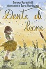Dente di leone - Serena Barsottelli - 9788855421119