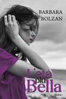 L'età più bella - Barbara Bolzan - 9788855421706