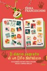 Il diario segreto di un elfo natalizio - Erika Franceschini - 9788855421966