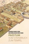 Paestum. Vom Steinbruch zum tempel - Gabriel Zuchtriegel - 9788856907629