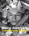 Marina Abramovic: Transforming Energy - Shai Baitel - 9788857252711