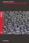 The Invention of the Text - Gianfranco Marrone - 9788857526515