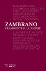 Frammenti sull'amore - Marìa Zambrano - 9788857559087