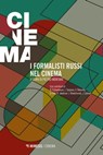 I formalisti russi nel cinema - Pietro Montani - 9788857562377