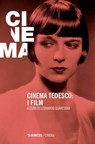 Cinema tedesco: i film - Leonardo Quaresima - 9788857562513
