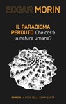 Il paradigma perduto - Edgar Morin - 9788857566719