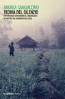 Teoria del silenzio - Andrea Sangiacomo - 9788857570105