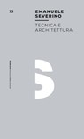 Tecnica e architettura - Emanuele Severino - 9788857580067