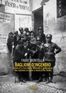 Bagliori d'incendio - Fabio Montella - 9788857589558