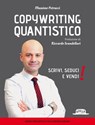 Copywriting Quantistico: Scrivi, Seduci e Vendi! - Massimo Petrucci - 9788857911236