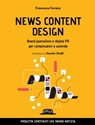 NEWS CONTENT DESIGN - Brand journalism e digital pr per comunicatori e aziende - Francesca Ferrara - 9788857915142
