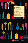 Il riposo della polpetta e altre storie intorno al cibo - Massimo Montanari - 9788858102107