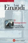 Il buongoverno - Luigi Einaudi ; Ernesto Rossi ; Massimo L. Salvadori ; Eugenio Scalfari - 9788858103890