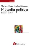 Filosofia politica - Mariano Croce ; Andrea Salvatore - 9788858103951