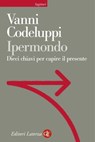Ipermondo - Vanni Codeluppi - 9788858104583