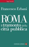 Roma - Francesco Erbani - 9788858107935