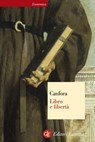Libro e libertà - Luciano Canfora - 9788858112212