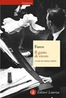 Il gusto di vivere - Giancarlo Fusco ; Natalia Aspesi - 9788858114377