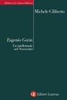 Eugenio Garin - Michele Ciliberto - 9788858115824