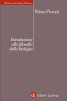 Introduzione alla filosofia della biologia - Telmo Pievani - 9788858118719