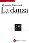 La danza - Alessandro Pontremoli - 9788858118740