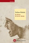 Il diritto di avere diritti - Stefano Rodotà - 9788858120125