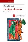 L'antigiudaismo - Piero Stefani - 9788858122365