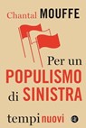 Per un populismo di sinistra - Chantal Mouffe - 9788858135075
