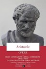 Opere. 3. Della generazione e della corruzione, Dell'anima, Piccoli trattati di storia naturale - Aristotele - 9788858136003