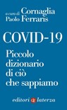 COVID-19 - Paolo Cornaglia-Ferraris - 9788858142103