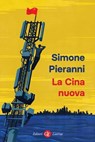 La Cina nuova - Simone Pieranni - 9788858146910