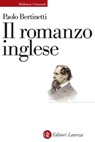 Il romanzo inglese - Paolo Bertinetti - 9788858147122