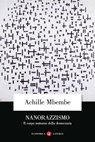 Nanorazzismo - Achille Mbembe - 9788858148983