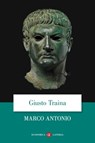 Marco Antonio - Giusto Traina - 9788858149751