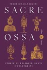Sacre ossa - Federico Canaccini - 9788858157510