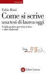 Come si scrive una tesi di laurea oggi - Fabio Rossi - 9788858157923