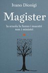 Magister - Ivano Dionigi - 9788858158623