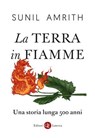 La Terra in fiamme - Sunil Amrith - 9788858160022