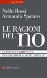Le ragioni del no - Armando Spataro ; Nello Rossi - 9788858161302