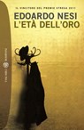 L'età dell'oro - Edoardo Nesi - 9788858705735