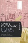 Luoghi naturali - Mario Fortunato - 9788858754542