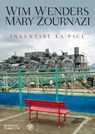 Inventare la pace - Wim Wenders ; Mary Zournazi - 9788858767658